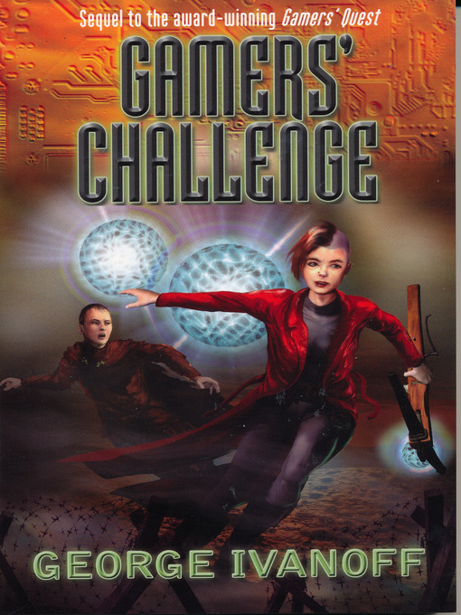 Title details for Gamers' Challenge by George Ivanoff - Available